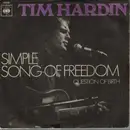 7inch Vinyl Single - Tim Hardin - Simple Song Of Freedom