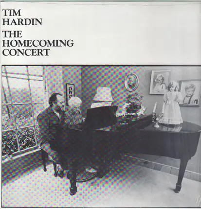 Tim Hardin - The Homecoming Concert