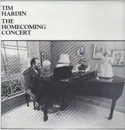 Tim Hardin - The Homecoming Concert