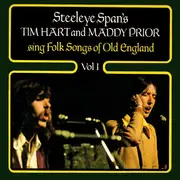 LP - Tim Hart And Maddy Prior - Steeleye Span's Tim Hart And Maddy Prior Sing Folk Songs Of Old England Vol 1