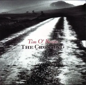 Tim O'Brien - The Crossing