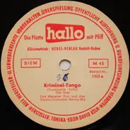 Tim Olaf , Das Messner Duo und das Benny Sky And His Orchestra / G. van Bergen , Fred Scotty Band - Kriminal-Tango / Billy Hill