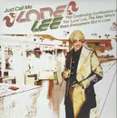 LP - Tim 'Love' Lee - Just Call Me Lone Lee. The Continuing Confessions Of Tim 'Love' Lee, The Man Who's Been Everywhere But In Love