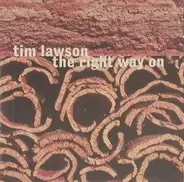 Tim Lawson - The Right Way On