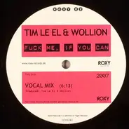 Tim Le El & Wollion - Fuck Me, If You Can