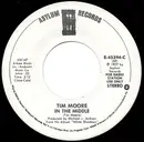 7inch Vinyl Single - Tim Moore - In The Middle