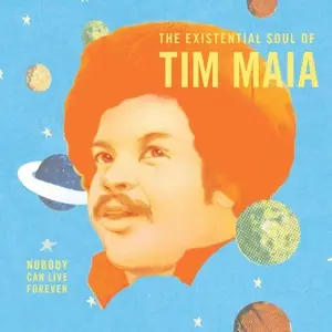 Tim Maia - World Psychedelic Classics 4