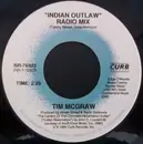 7inch Vinyl Single - Tim McGraw - Indian Outlaw