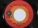 7inch Vinyl Single - Tim McIntire - Take The Time / Southern Girl
