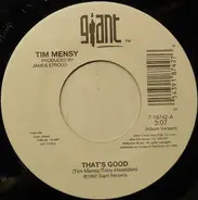 Tim Mensy - That's Good