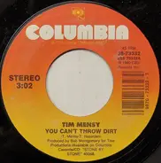 Tim Mensy - You Can't Throw Dirt