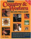 Book - Tim Neely - Goldmine Country & Western Record Price Guide - Second Edition