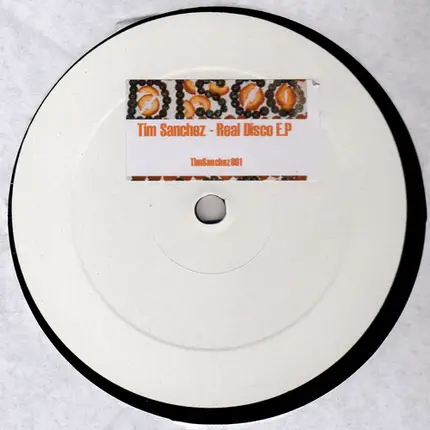 Tim Sanchez - Real Disco E.P