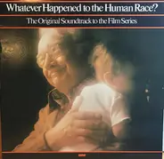 Tim Simonec , Dallas Graham - Whatever Happened To The Human Race? (The Original Soundtrack To The Film Series)