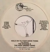 Tim Stevens - Hold On To Your Good Thing / You Are My Music