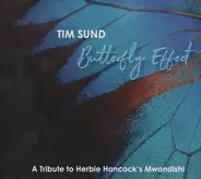 Tim Sund - Butterfly Effect