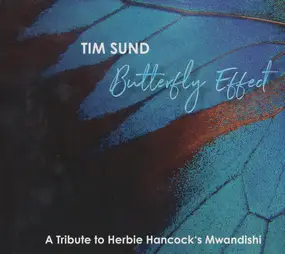 Tim Sund - Butterfly Effect