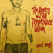 Double CD - Tim Rogers And The Temperance Union - Ghost Songs / Dirty Ron - Digisleeve