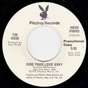 Tim Rose - Hide Your Love Away