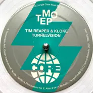 Tim Reaper & Kloke - Tunnelvision