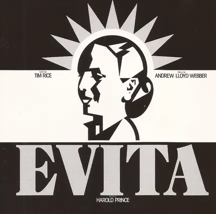 Tim Rice And Andrew Lloyd Webber - Evita (Premiere American Recording)