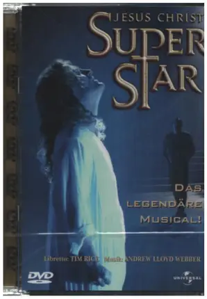 Tim Rice / Andrew Lloyd Webber - Jesus Christ Superstar - Das Legendäre Musical