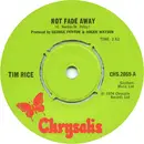 7inch Vinyl Single - Tim Rice - Not Fade Away