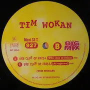 12inch Vinyl Single - Tim Wokan - The Club Of Ibiza