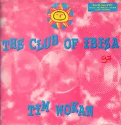 12inch Vinyl Single - Tim Wokan - The Club Of Ibiza