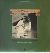Tim Weisberg - Hurtwood Edge