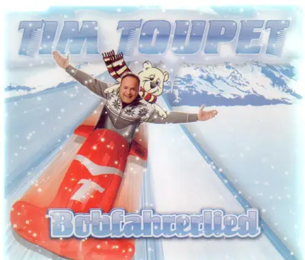 Tim Toupet - Bobfahrerlied