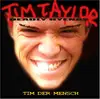 CD - Tim Taylor - Tim der Mensch