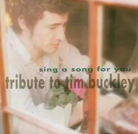 Tim Buckley - Sing a Song For You