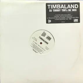 Timbaland - DJ Timmy Tim's BC Mix