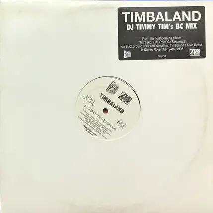 Timbaland - DJ Timmy Tim's BC Mix