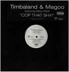 Timbaland - Cop That Shit