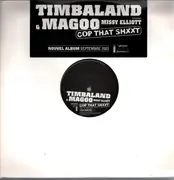 12inch Vinyl Single - Timbaland & Magoo Featuring Missy Elliott - Cop That Shit