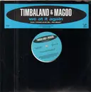 12inch Vinyl Single - Timbaland & Magoo - We At It Again