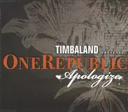 Timbaland Presents OneRepublic - Apologize