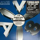 12inch Vinyl Single - Timbaland - The Way I Are (AV8 Special Remix)
