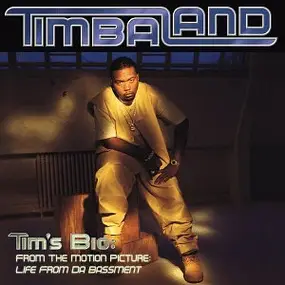 Timbaland - Tim's Bio:Life Frm Da Bassment