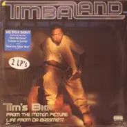 Timbaland - Tim's Bio:  From The Motion Picture - Life From Da Bassment