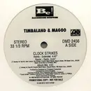 12'' - Timbaland & Magoo - Clock Strikes