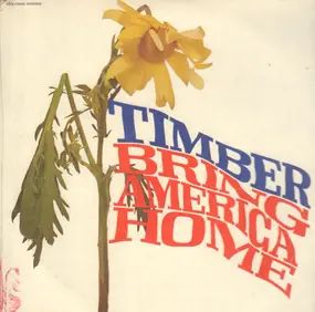 Timber - Bring America Home