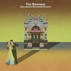 Tim Bowness - Abandoned Dancehall..-Ltd