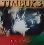 Timbuk 3 - Edge of Allegiance
