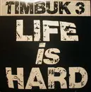 12inch Vinyl Single - Timbuk 3 - Life Is Hard