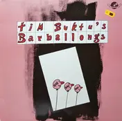 tim buktu - Tim Buktu's Barballongs