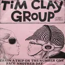 7'' - Tim Clay Group - Takin' A Trip On The Number One