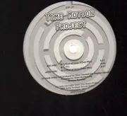 12'' - Time Motion Project - Out Of Time
